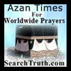 Azan Times for Worldwide Prayers for Mobile Phones