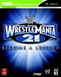 WWE Wrestlemania 21: Prima Official eGuide