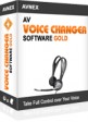 AV Voice Changer Software Gold Edition