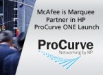 McAfee; HP ProCurve, Intel ve VMware ile güvenlik koruması anlaşmaları imzalıyor
