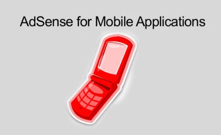 AdSense for Mobile Applications