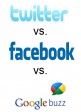 Facebook, Google Buzz, Twitter Savaşı